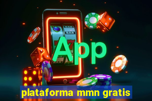 plataforma mmn gratis